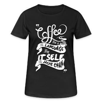 Kaffee ist eine Sprache, in sich - Frauen T-Shirt atmungsaktiv - Schwarz - Vorne - AI Model Female 172 light (172cm)