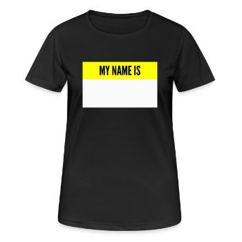 Mon nom est Mon nom est le nom - T-shirt respirant Femme - noir - Devant - AI Model Female 172 light (172cm)