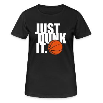 JUST DUNK IT - Women's Breathable T-Shirt - black - Front - AI Model Female 172 light (172cm)