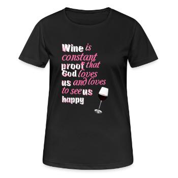 Le vin est une preuve constante ... - imagées - Funny Quotes - T-shirt respirant Femme - noir - Devant - AI Model Female 172 light (172cm)