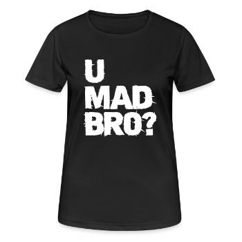 u mad bro? - Women's Breathable T-Shirt - black - Front - AI Model Female 172 light (172cm)