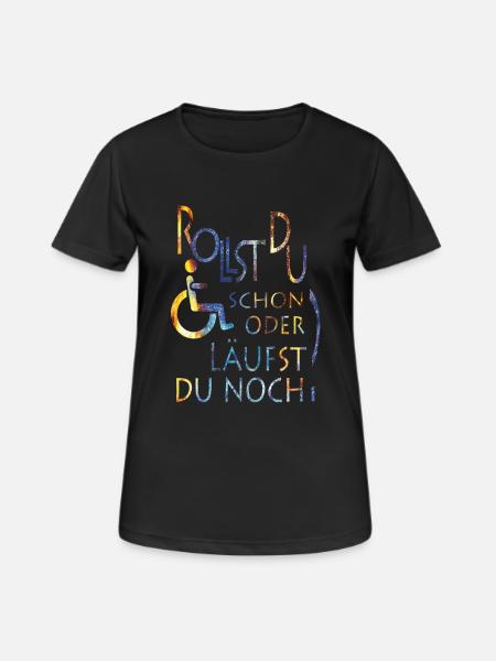 Rollst du schon farbig - Frauen T-Shirt atmungsaktiv - Schwarz