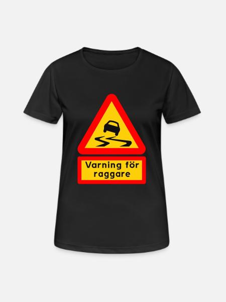 varning för raggare - Andningsaktiv T-shirt dam - svart