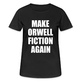 make orwell fiction again - Frauen T-Shirt atmungsaktiv - Schwarz - Vorne - AI Model Female 172 light (172cm)