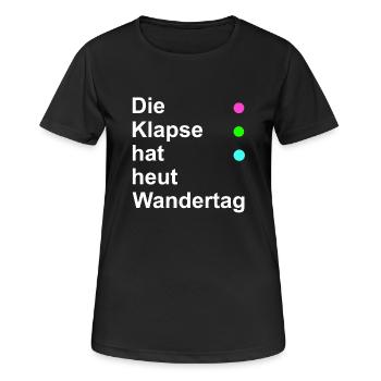La claque a aujourd'hui jour de randonnée - T-shirt respirant Femme - noir - Devant - AI Model Female 172 light (172cm)