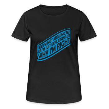 I m not arguing - Women's Breathable T-Shirt - black - Front - AI Model Female 172 light (172cm)