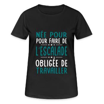 Née pour faire de l'escalade Obligée de travailler - T-shirt respirant Femme - noir - Devant - AI Model Female 172 light (172cm)