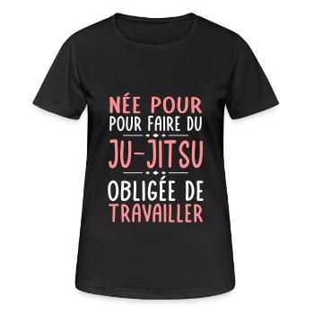 Née pour faire du ju-jitsu - Obligée de travailler - T-shirt respirant Femme - noir - Devant - AI Model Female 172 light (172cm)