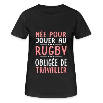 Née pour jouer au rugby - Obligée de travailler - T-shirt respirant Femme - noir - Devant - AI Model Female 172 light (172cm)