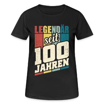 100. Geburtstag Legendär Seit 100 Jahren Hundert - Frauen T-Shirt atmungsaktiv - Schwarz - Vorne - AI Model Female 172 light (172cm)