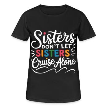 Cruise Saying Travel Ship Cruise Gift - Women's Breathable T-Shirt - black - Front - AI Model Female 172 light (172cm)