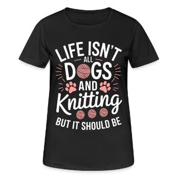 Stricken Spruch Hunde Lustiges Stricken Geschenk - Frauen T-Shirt atmungsaktiv - Schwarz - Vorne - AI Model Female 172 light (172cm)