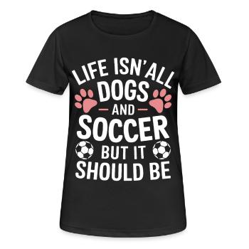 Soccer Saying Dogs Funny Soccer Player Gift - Women's Breathable T-Shirt - black - Front - AI Model Female 172 light (172cm)