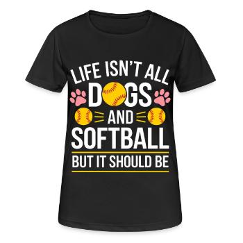 Softball Spruch Hunde Lustiges Softball Geschenk - Frauen T-Shirt atmungsaktiv - Schwarz - Vorne - AI Model Female 172 light (172cm)