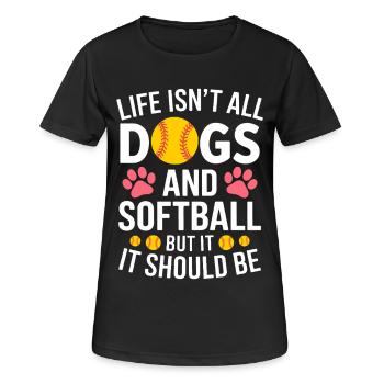 Softball Spruch Hunde Lustiges Softball Geschenk - Frauen T-Shirt atmungsaktiv - Schwarz - Vorne - AI Model Female 172 light (172cm)