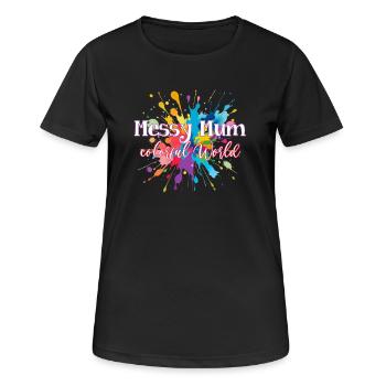 Best Mom - Messy Mum colorful World - Women's Breathable T-Shirt - black - Front - AI Model Female 172 light (172cm)