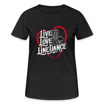 Life Love Line Dance Dancing Dance Sport - Women's Breathable T-Shirt - black - Front - AI Model Female 172 light (172cm)