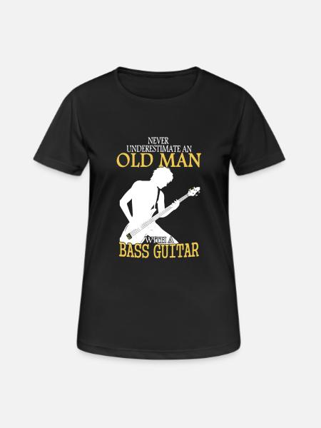 Never Underestimate An Old Man With A Bass Guitar - Women's Breathable T-Shirt - black