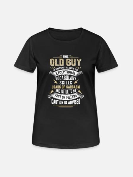 This Old Guy Is Armed With A Quick Wit - Women's Breathable T-Shirt - black