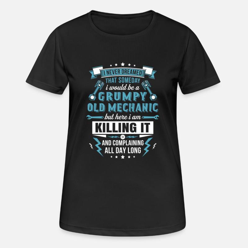 Grumpy Old Mechanic - Women's Breathable T-Shirt - black