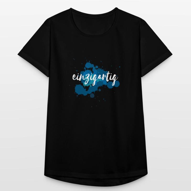 Du bist einzigartig - Ein Einzelstück - Ein Unikat Frauen T-Shirt atmungsaktiv
