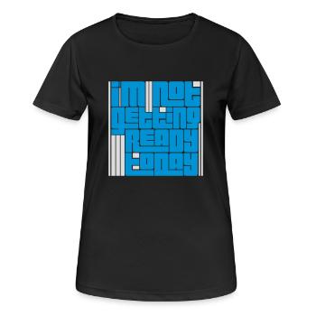 ne pas se préparer aujourd’hui - T-shirt respirant Femme - noir - Devant - AI Model Female 172 light (172cm)