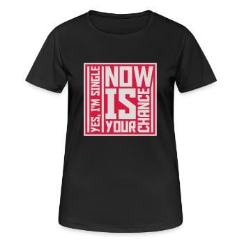 célibataire maintenant votre chance - T-shirt respirant Femme - noir - Devant - AI Model Female 172 light (172cm)