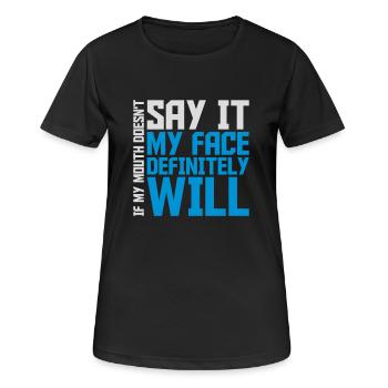 Mon visage le fera certainement - T-shirt respirant Femme - noir - Devant - AI Model Female 172 light (172cm)