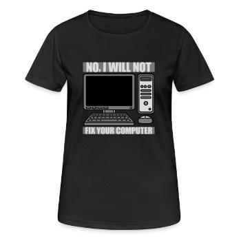 Ne pas réparer votre ordinateur - T-shirt respirant Femme - noir - Devant - AI Model Female 172 light (172cm)
