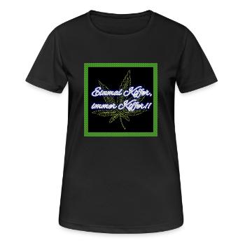 Stoner un jour, stoner toujours !! - T-shirt respirant Femme - noir - Devant - AI Model Female 172 light (172cm)