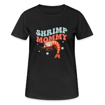 Shrimp Mommy Shrimp Lover Seafood - Frauen T-Shirt atmungsaktiv - Schwarz - Vorne - AI Model Female 172 light (172cm)