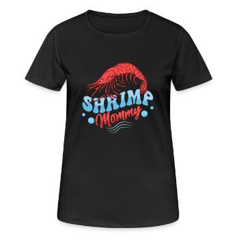 Shrimp Mommy Seafood Shrimp Lover - Frauen T-Shirt atmungsaktiv - Schwarz - Vorne - AI Model Female 172 light (172cm)