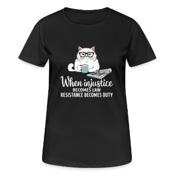 Wenn Ungerechtigkeit zum Gesetz wird, wird Widerstand zur Pflicht - Frauen T-Shirt atmungsaktiv - Schwarz - Vorne - AI Model Female 172 light (172cm)
