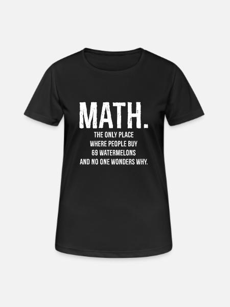 Math funny shirt - Women's Breathable T-Shirt - black