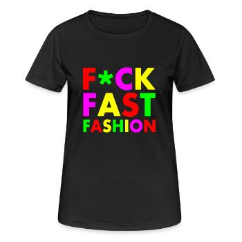 Fuck fast fashion - T-shirt respirant Femme - noir - Devant - AI Model Female 172 light (172cm)
