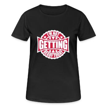 ne pas se préparer aujourd’hui - T-shirt respirant Femme - noir - Devant - AI Model Female 172 light (172cm)