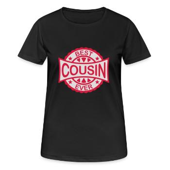 best cousin ever Zitat - Frauen T-Shirt atmungsaktiv - Schwarz - Vorne - AI Model Female 172 light (172cm)