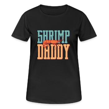 Shrimp Daddy Shrimp Lover Seafood - Frauen T-Shirt atmungsaktiv - Schwarz - Vorne - AI Model Female 172 light (172cm)