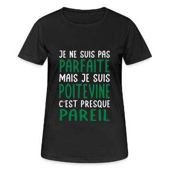 Je ne suis pas parfaite mais je suis Poitevine - T-shirt respirant Femme - noir - Devant - AI Model Female 172 light (172cm)