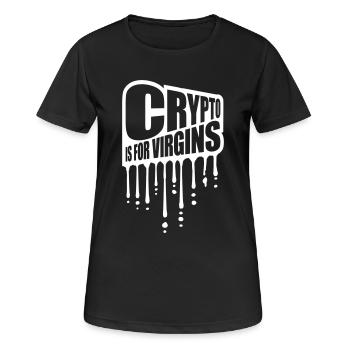 crypto is for virgins - Women's Breathable T-Shirt - black - Front - AI Model Female 172 light (172cm)