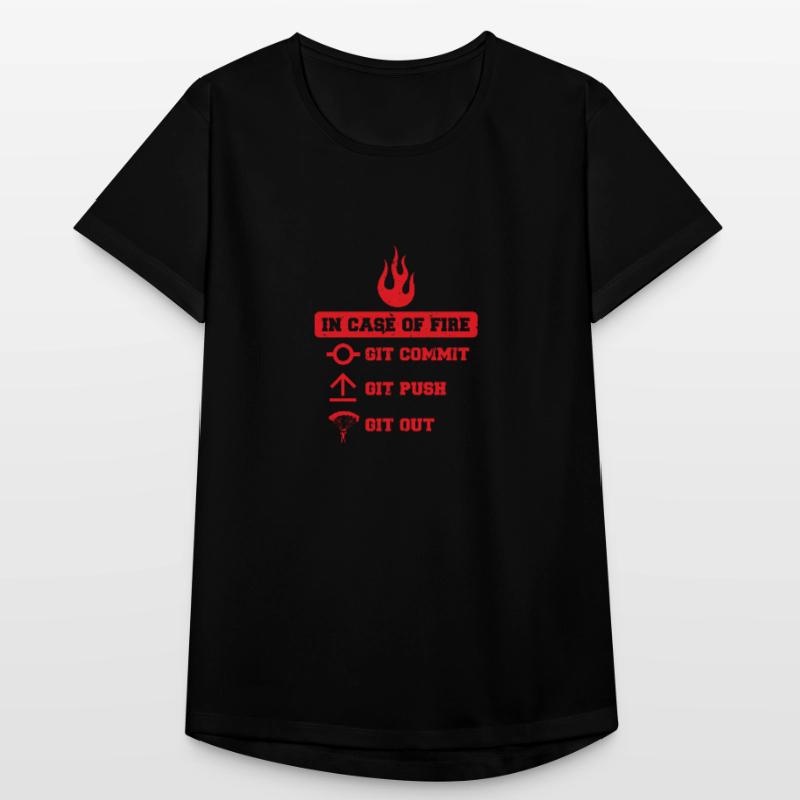 In case of fire: git commit, git push, git out Frauen T-Shirt atmungsaktiv