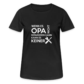 WENN ES OPA NICHT REPARIEREN KANN KANN ES KEINER - Frauen T-Shirt atmungsaktiv - Schwarz - Vorne - AI Model Female 172 light (172cm)
