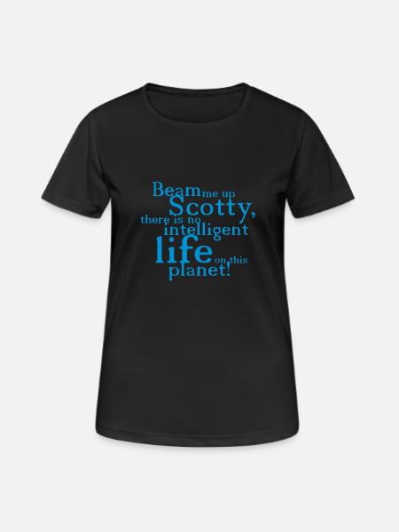 beam me up scotty - Frauen T-Shirt atmungsaktiv - Schwarz