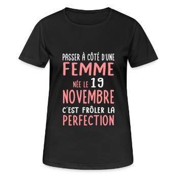 Anniversaire - Née 19 Novembre Frôler perfection - T-shirt respirant Femme - noir - Devant - AI Model Female 172 light (172cm)