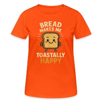 Funny Bread Saying - Women's Breathable T-Shirt - neon orange - Front - AI Model Female 172 dark (172cm)