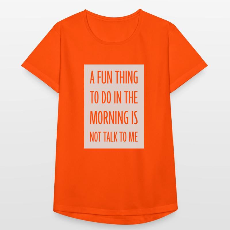 ne me parle pas T-shirt respirant Femme