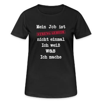 Mein Job ist STRENG GEHEIM - Frauen T-Shirt atmungsaktiv - Schwarz - Vorne - AI Model Female 172 light (172cm)