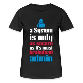 CYBER / SÉCURITÉ DU SYSTÈME - ADMINS BRAINDEAD - T-shirt respirant Femme - noir - Devant - AI Model Female 172 light (172cm)