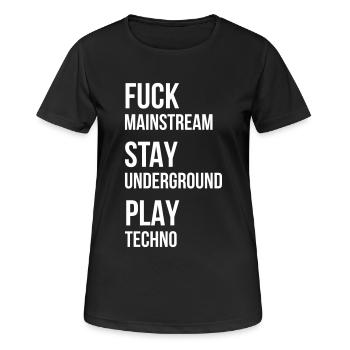 fuck mainstream techno underground Club DJ Party - Frauen T-Shirt atmungsaktiv - Schwarz - Vorne - AI Model Female 172 light (172cm)