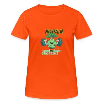 NO PAIN NO BROCCOLI - Women's Breathable T-Shirt - neon orange - Front - AI Model Female 172 dark (172cm)
